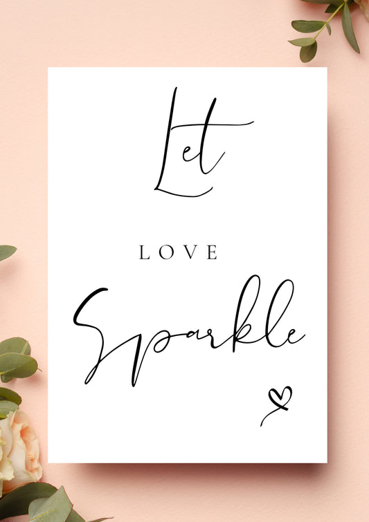 Let love sparkle